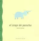 EL VIAJE DE PANCHO