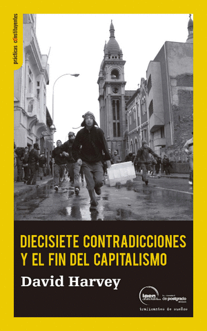 DIECISIETE CONTRADICCIONES Y EL FIN DEL CAPITALISMO