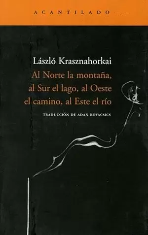 AL NORTE LA MONTAÑA, AL SUR EL LAGO, AL OESTE EL CAMINO, AL ESTE EL RÍO