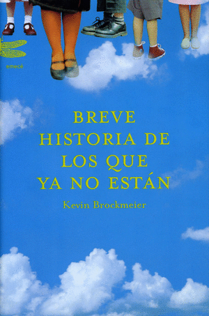 BREVE HISTORIA DE LOS QUE YA NO ESTÁN