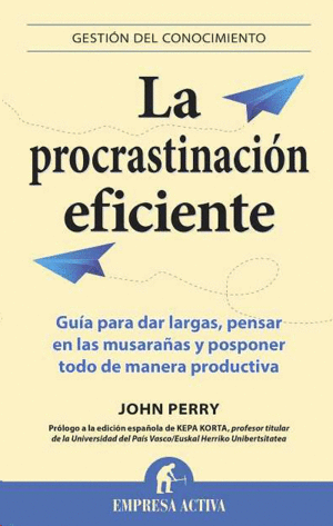 LA PROCRASTINACIÓN EFICIENTE