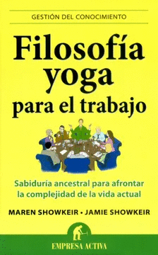 FILOSOFÍA YOGA PARA EL TRABAJO