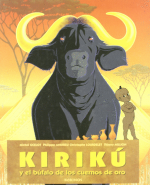 KIRIKÚ Y EL BÚFALO DE LOS CUERNOS DE ORO (MEDIANO)