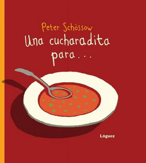 UNA CUCHARADITA PARA...