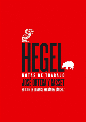 HEGEL, NOTAS DE TRABAJO