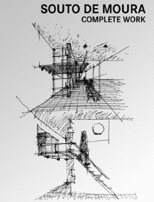 EDUARDO SOUTO DE MOURA : OBRA COMPLETA