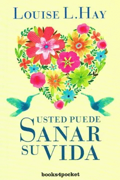 USTED PUEDE SANAR SU VIDA