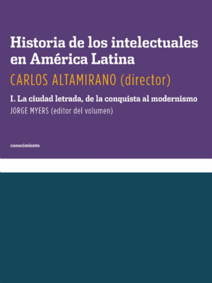 HISTORIA DE LOS INTELECTUALES EN AMÉRICA LATINA