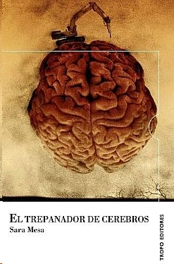 EL TREPANADOR DE CEREBROS