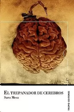 EL TREPANADOR DE CEREBROS