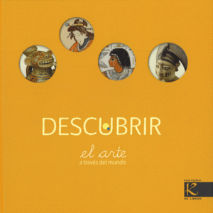DESCUBRIR EL ARTE A TRAVÉS DEL MUNDO