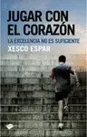 JUGAR CON EL CORAZÓN