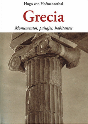 GRECIA: MONUMENTOS, PAISAJES, HABITANTES