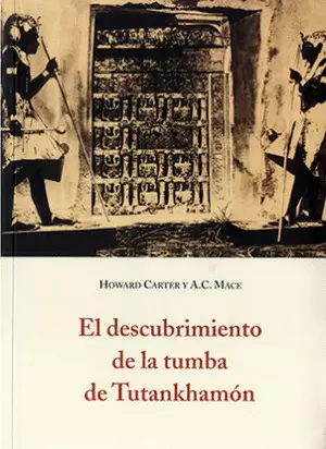 EL DESCUBRIMIENTO DE LA TUMBA DE TUTANKHAMÓN