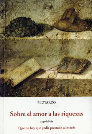 SOBRE EL AMOR A LAS RIQUEZAS
