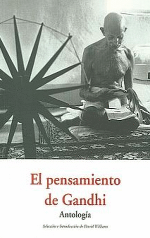 EL PENSAMIENTO DE GANDHI