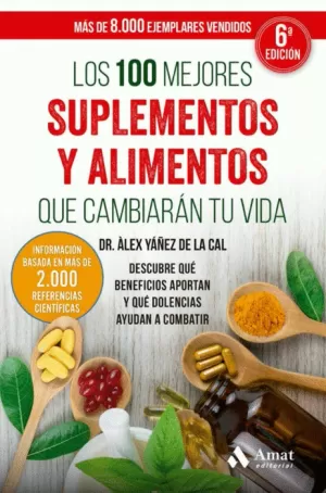 LOS 100 MEJORES SUPLEMENTOS Y ALIMENTOS QUE CAMBIARAN TU VIDA