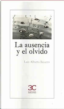 LA AUSENCIA Y EL OLVIDO