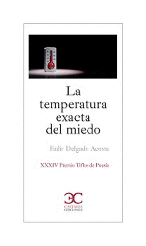 LA TEMPERATURA EXACTA DEL MIEDO