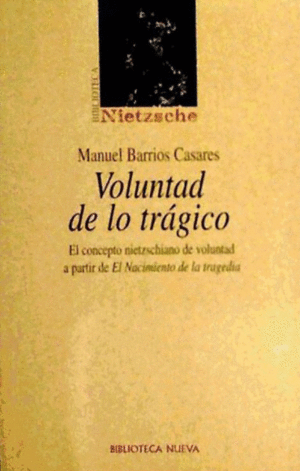 VOLUNTAD DE LO TRÁGICO