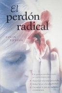 EL PERDÓN RADICAL