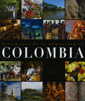 PATRIMONIO DE LA HUMANIDAD EN COLOMBIA