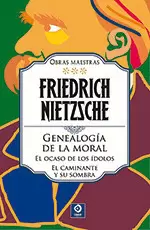 F.NIETZSCHE VOL.III: GENEAOLOGIA,OCASO,CAMINANTE(T.D)