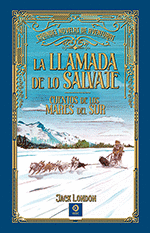 LA LLAMADA DE LO SALVAJE - CUENTOS DE LOS MARES DEL SUR