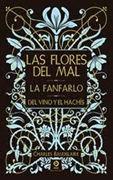 LAS FLORES DEL MAL LA FANFARLO DEL VINO Y EL HACHÍS