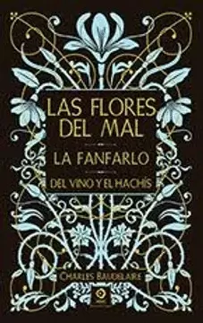 LAS FLORES DEL MAL LA FANFARLO DEL VINO Y EL HACHÍS
