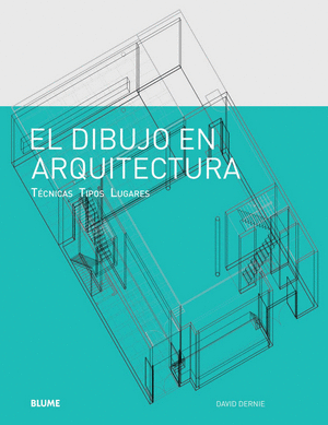 EL DIBUJO EN ARQUITECTURA