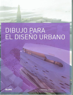 DIBUJO PARA EL DISEÑO URBANO