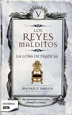 LOS REYES MALDITOS. VOL 5: LA LOBA DE FRANCIA