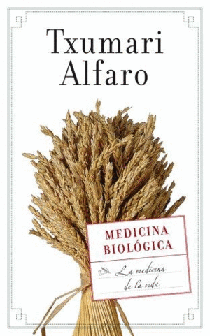 LA MEDICINA BIOLOGICA