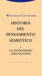 HISTORIA DEL PENSAMIENTO SEMIÓTICO. 1