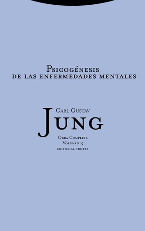 PSICOGÉNESIS DE LAS ENFERMEDADES MENTALES