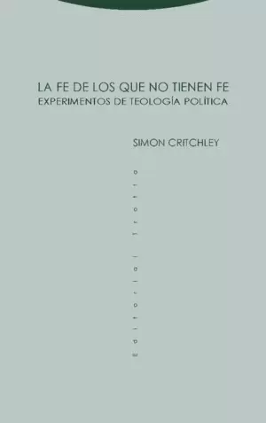 LA FE DE LOS QUE NO TIENEN FE