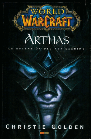 WORLD OF WARCRAFT ARTHAS ASCENSION DEL REY EXANIME