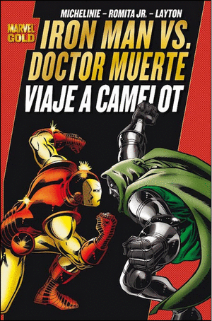 IRON MAN VS DOCTOR MUERTE. VIAJE A CAMELOT