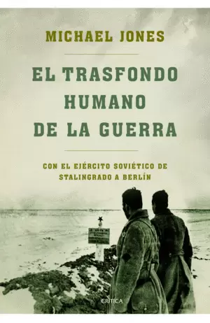 EL TRASFONDO HUMANO DE LA GUERRA