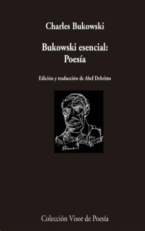 BUKOWSKI ESENCIAL: POESÍA