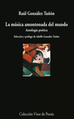 LA MUSICA AMONTONADA DEL MUNDO