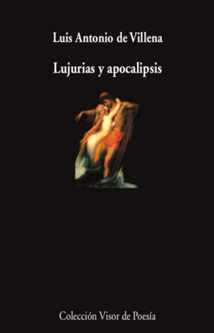 LUJURIAS Y APOCALIPSIS (2019-2021)