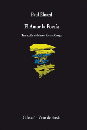 EL AMOR LA POESÍA (BILINGÜE)