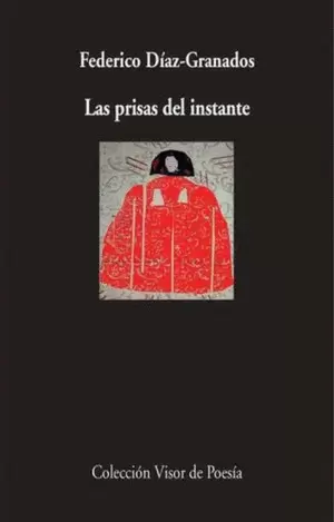 LAS PRISAS DEL INSTANTE
