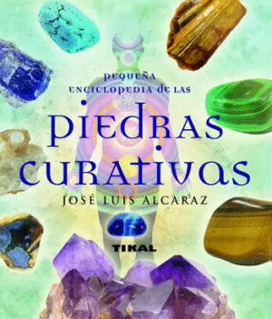 PEQUEÑA ENCICLOPEDIA PIEDRAS CURATIVAS