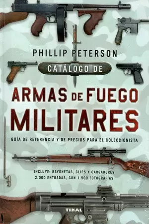 CATALOGO DE ARMAS DE FUEGO MILITARES