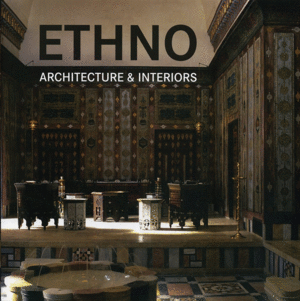 ETHNO ARCHITECTURE & INTERIORS
