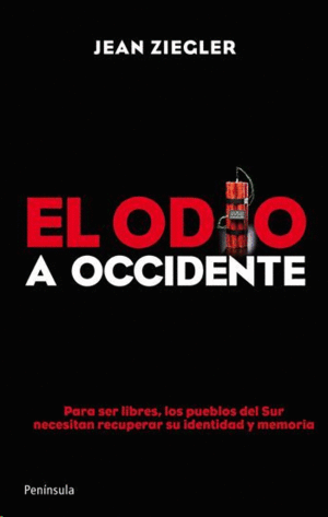 EL ODIO A OCCIDENTE