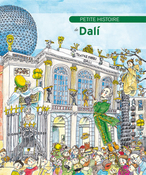 PETITE HISTOIRE DE DALÍ